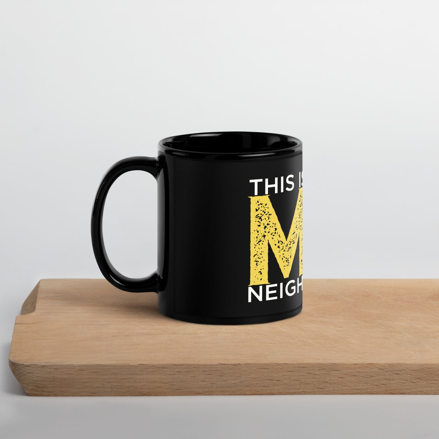 This is My Neighborhood - Nick the Cat Mug